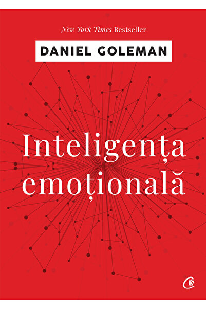 Editura Curtea Veche Inteligența emoțională , autor Daniel Goleman