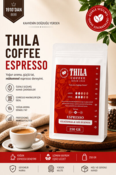 Thila Guatemala Los Suenos Espresso Kahve 250 Gr. (FabrikaSatışMağazasından)