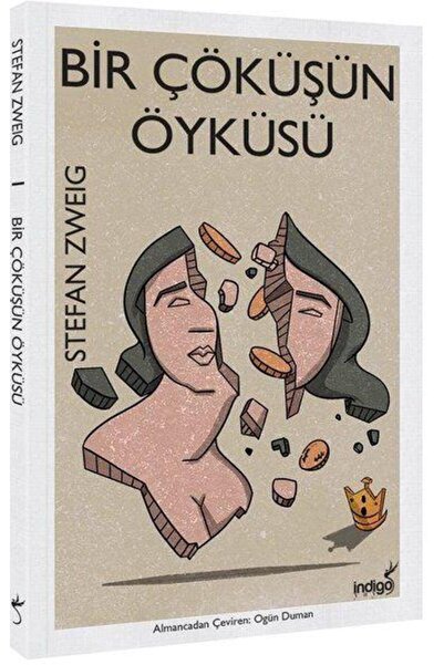 İndigo Kitap Bir Çöküşün Öyküsü STEFAN ZWEIG