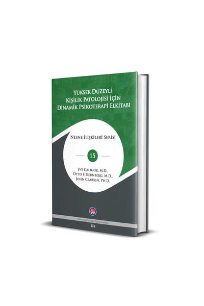 Psikoterapi Enstitüsü Yayınları Yüksek Düzeyli Kişilik Patolojisi İçin Dinami...