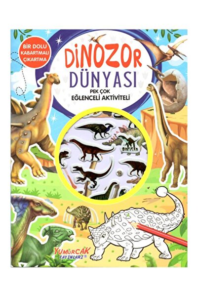 Yumurcak Yayınları Dinosaur World Is Full of Fun and Activities