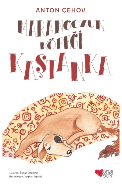 Can Çocuk Marangozun Köpeği Kaştanka