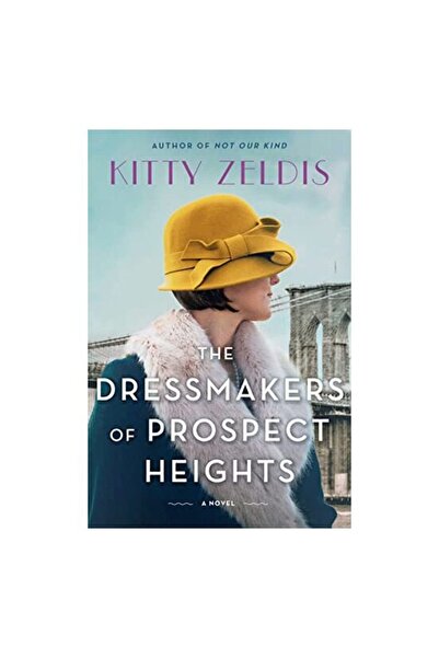 HarperCollins Publishers Dressmakers of Prospect Heights, Kitty Zeldis