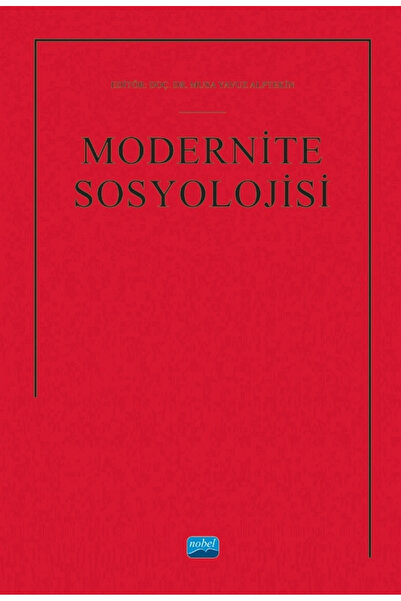 Nobel Akademik Yayıncılık Modernite Sosyolojisi