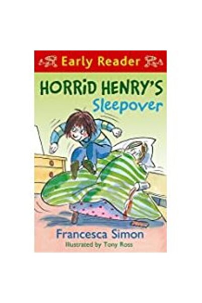 ORION CHILDREN'S Horrid Henry Early Reader: Horrid Henry’s Sleepover