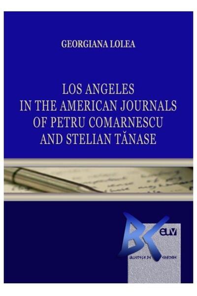 Universitatii de Vest Los Angeles în Jurnalele americane ale lui Petru Coma