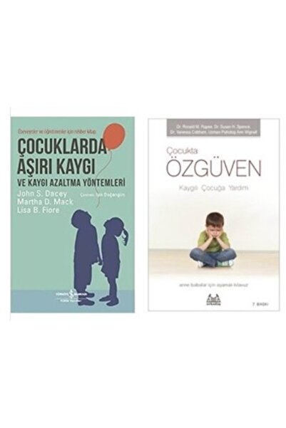 TÜRKİYE İŞ BANKASI KÜLTÜR YAYINLARI cocuklarda asiri kaygi+kaygili cocuga yar...
