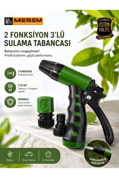 Meşem 4000 2 FONKSİYON 3LÜ SULAMA TABANCASI
