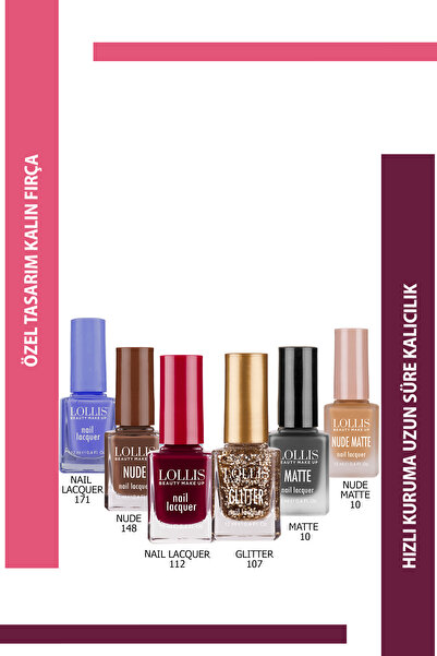 Lollis Oje Seti 6'li Oje 171 / Nude 148 / Oje 112 / Glitter 107 / Matte 10 /N...