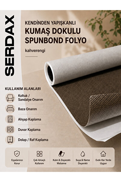 SERDAX Kendinden yapışkanlı Kumaş Dokulu Spunbond Folyo Koltuk-Oto-Baza-Ahşap...
