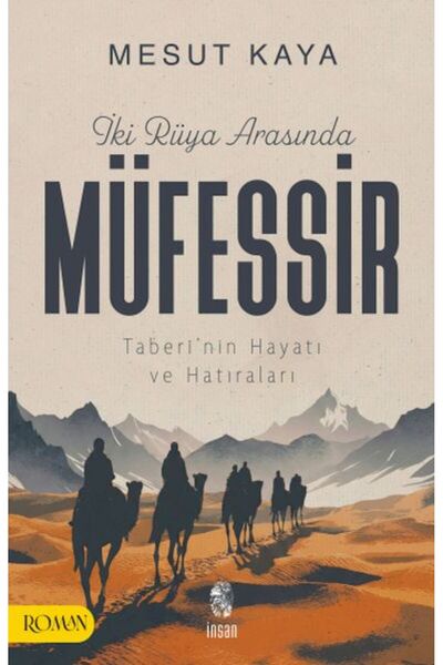 İnsan Yayınları İki Rüya Arasında Müfessir