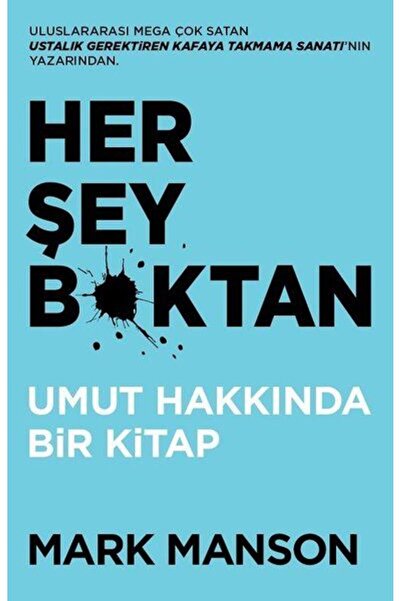 Butik Yayınları Her Şey B*ktan - Umut Hakkında Bir Kitap