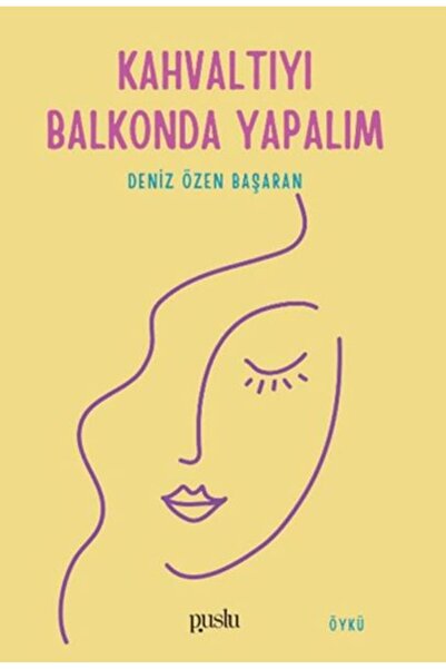 Puslu Yayıncılık Kahvaltıyı Balkonda Yapalım