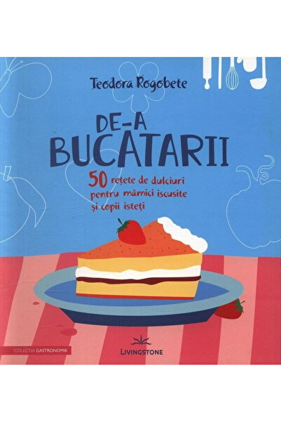 Editura Prestige De-a bucatarii