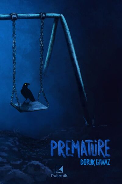 Prematüre - Doruk Gavaz