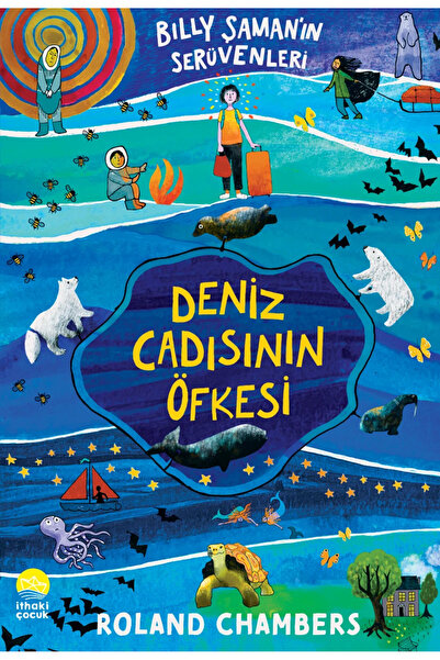 İthaki Çocuk BILLY ŞAMAN'IN SERÜVENLERİ 1- DENİZ CADISININ ÖFKESİ