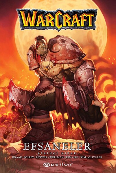 Epsilon Yayınevi Warcraft, Efsaneler - Birinci Kitap