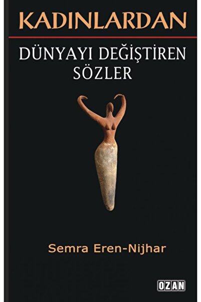 Ozan Yayıncılık Kadınlardan Dünyayı Değiştiren Sözler
