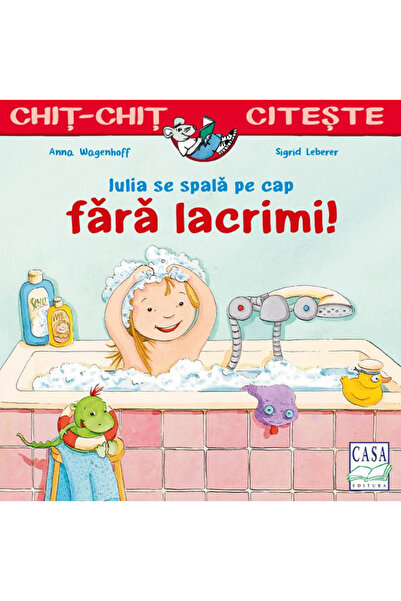 Editura Casa Iulia Washes Her Hair Without Tears, Anna Wagenhoff - Casa Publi...