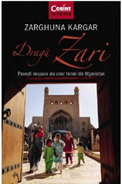 Editura Corint Dear Zari, Zarghuna Kargar - Corint Publishing House