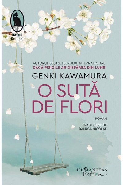 Editura Humanitas Fiction A Hundred Flowers , Genki Kawamura - Humanitas Fict...