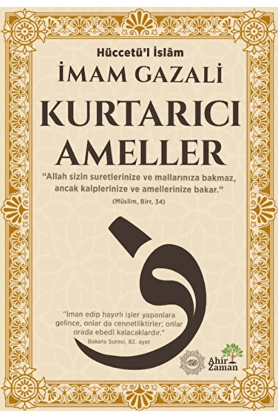 Ahir Zaman Kurtarıcı Ameller / İmam Gazali / / 9786057533944