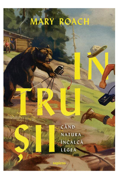 Editura Art Intruzi. Când natura încălcă legea, Mary Roach - Editura Artă