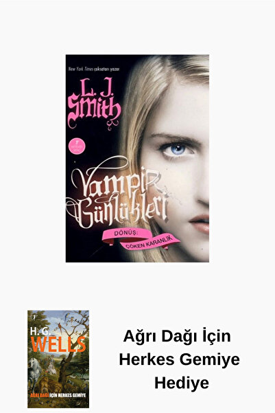 Artemis Yayınları Vampir Günlükleri - Dönüş: Çöken Karanlık + Ağrı Dağı İçin ...