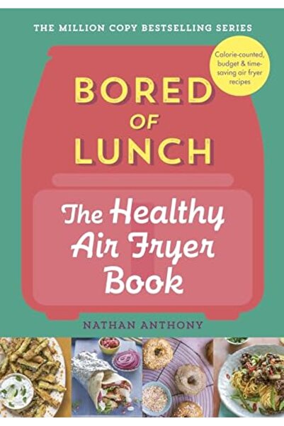 Penguin Random House Öğle Yemeğinden Sıkıldınız mı? Sağlıklı Hava Fritözü Kitabı