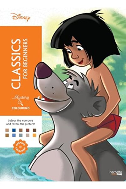 Hachette Mystery Colouring - Classics for Beginners: Reveal iconic Disney cha...