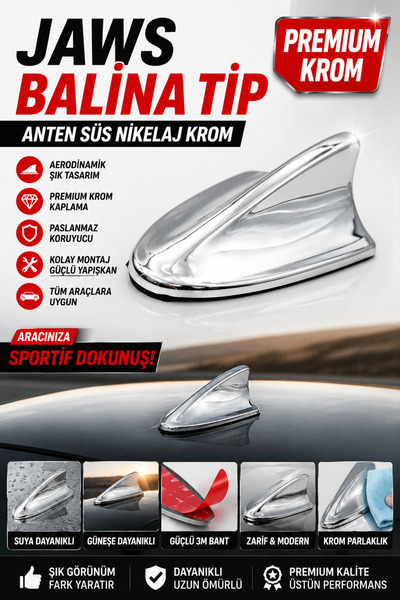 WROSE ANTEN SÜS JAWS BALİNA TİP NİKELAJ KROM