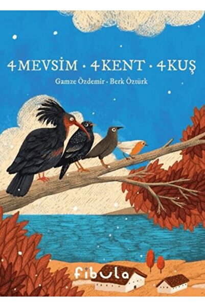 Fibula Yayıncılık 4 Mevsim 4 Kent 4 Kuş