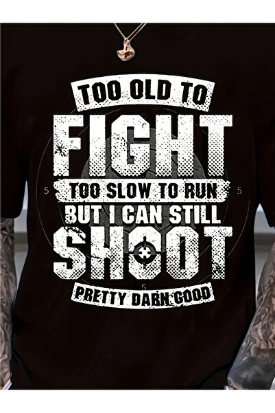 LİNA06 Men's Funny Shooting Sports Graphic T-Shirt Bold "Too Old to Fight" Sl...