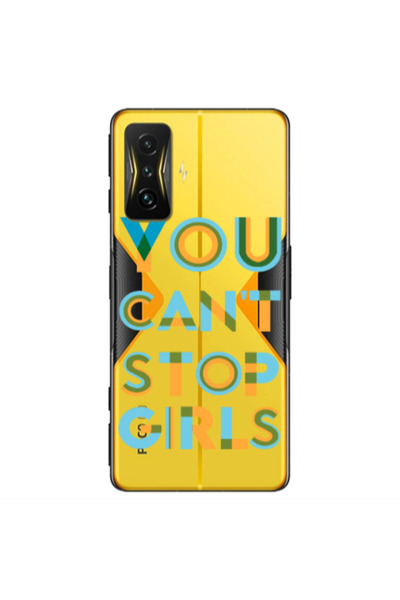Other Xiaomi Poco F4 Gt You Cant Stop Girls Transparent Silicone TPU Θήκη