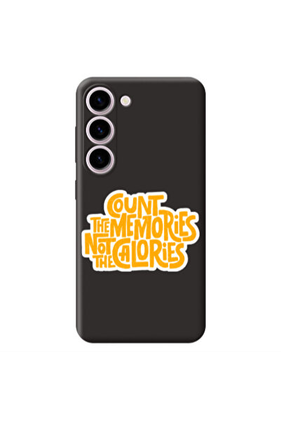 Other Samsung S23 Plus Count the memories not the calories Black Colored Sili...