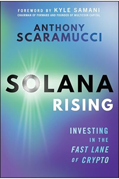 John Wiley & Sons Inc Solana Rising Investing In The Fast Lane Of Crypto