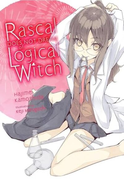 Diamond Book Distributors Rascal Does Not Dream Of Logical Witch Light Novel)