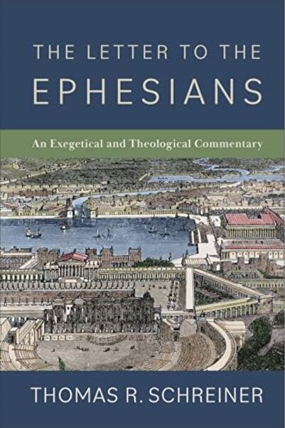 Baker Publishing Group The Letter To The Ephesians