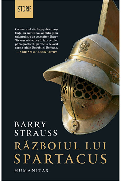 Editura Humanitas Războiul lui Spartacus, Barry Strauss - Editura Humanitas