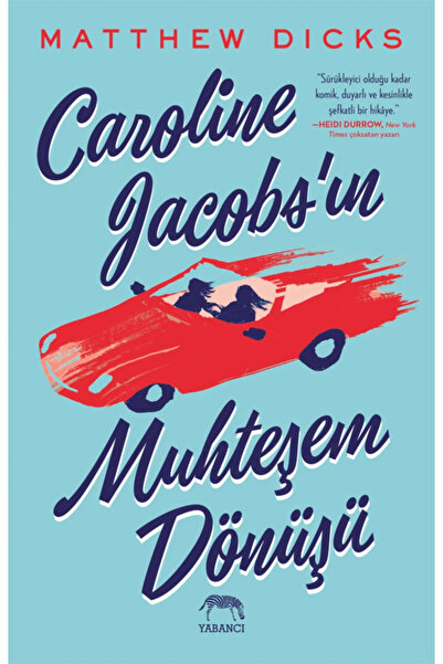 Yabancı Yayınları CAROLINE JACOBS'IN MUHTEŞEM DÖNÜŞÜ