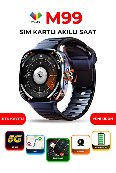 wearfit M99 5G SIM Kartlı Akıllı Saat