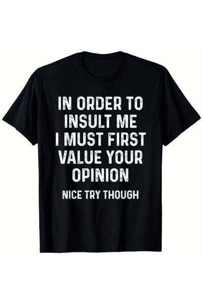 NOURAM Men's Funny Sarcastic Graphic T-Shirt - In Order to Insult Me I Must F...
