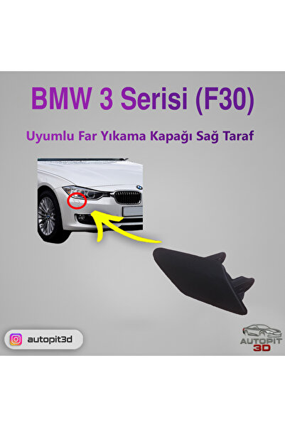 AutoPit 3D BMW 3 Serisi F30 (2012-2014) Uyumlu Sağ Far Yıkama Kapağı