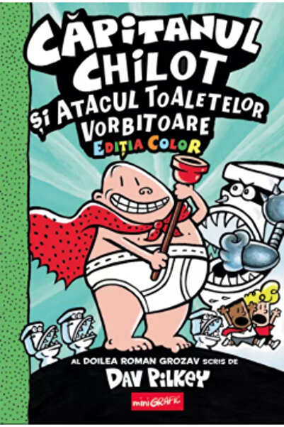 Editura Art Captain Underpants 2. Captain Underpants and the Attack of the Ta...