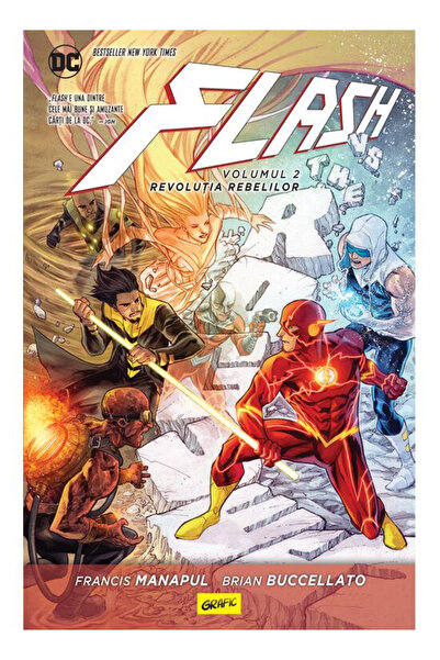 Editura Art Flash 2. The Rebels' Revolution, Brian Buccellato, Francis Manapu...