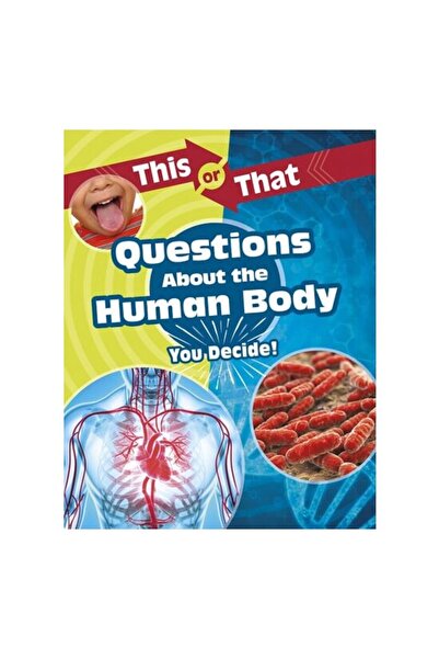 Raintree This Or That Questions About The Human Body