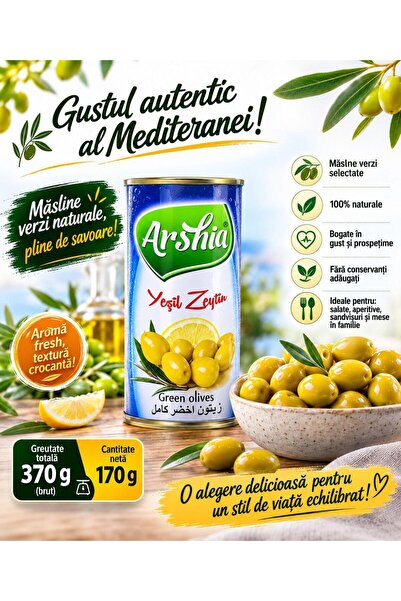 Arshia GREEN OLIVES IN BRINE 370GR RAW 170GR NET