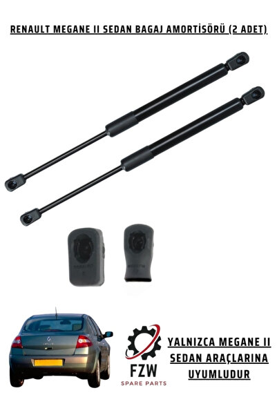 FZW RENAULT MEGANE 2 SEDAN BAGAJ AMORTİSÖR TAKIMI (8200119497)