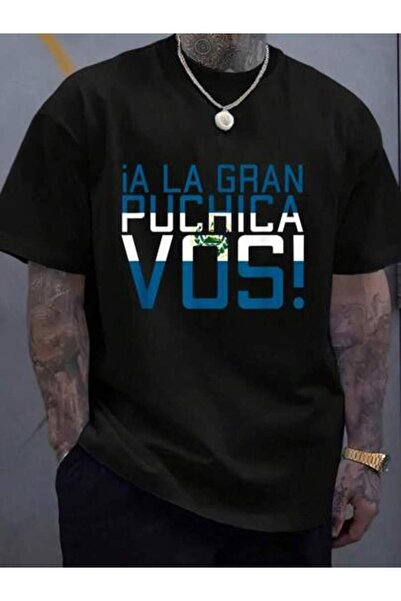 799 100% Cotton A La Gran Puchica Vos El Salvador Chapin Salvi Pupusas Guate ...