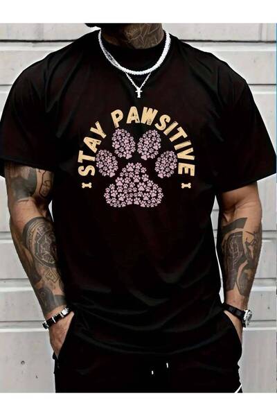 4CR 100% Cotton Stay Pawsitive Funny Dog Lover Gift Pet Puppy Positive Fur T-...